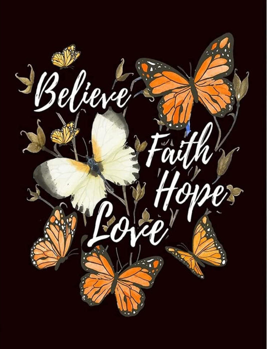 Believe Faith Hope Love